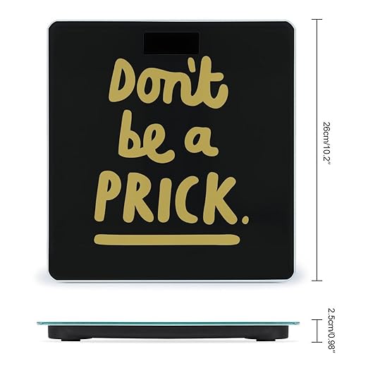 Don't Be A Prick Digital Bathroom Scale for Body Weight Lighted LCD Display Round Corner