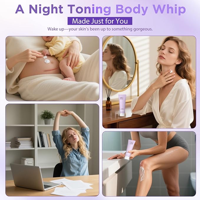 Overnight Toning Body Whip – For Loose Crepey Skin on Arms Thighs &amp Belly | Firming Moisturizing &amp Anti-Wrinkle Night Cream to Improve Tone While You Sleep All Skin Types